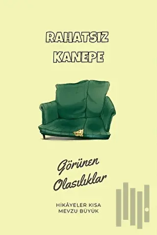 Görünen Olasılıklar - Rahatsız Kanepe | Kitap Ambarı