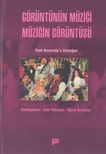 Görüntünün Müziği Müziğin Görüntüsü