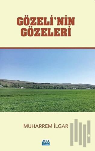 Gözeli’nin Gözeleri