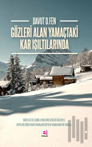 Gözleri Alan Yamaçtaki Kar Işıltılarında