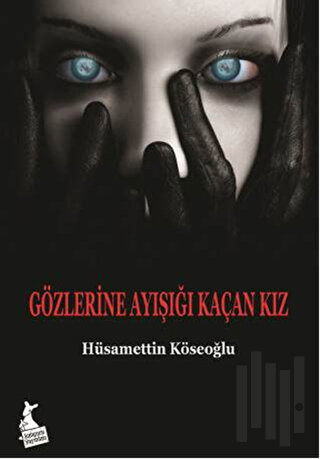 Gözlerine Ayışığı Kaçan Kız