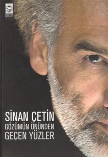 Gözümün Önünden Geçen Yüzler (Ciltli)