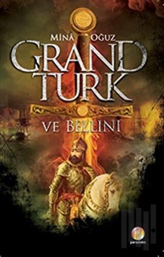 Grand Türk ve Bellini