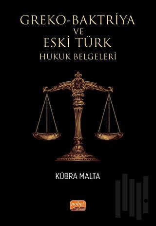 Greko - Baktriya ve Eski Türk Hukuk Belgeleri