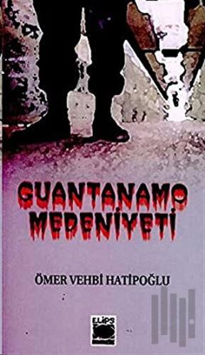 Guantanamo Medeniyeti