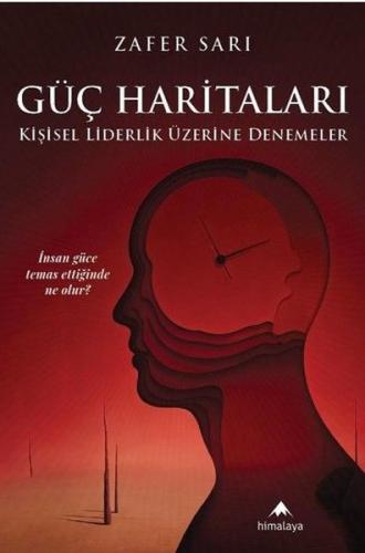 Güç Haritaları - Kişisel Liderlik Üzerine Denemeler | Kitap Ambarı