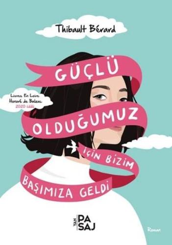 Güçlü Olduğumuz İçin Bizim Başımıza Geldi
