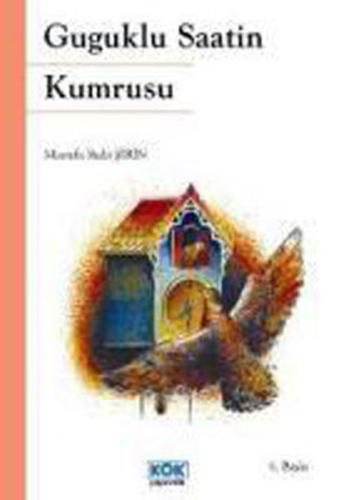 Guguklu Saatin Kumrusu | Kitap Ambarı