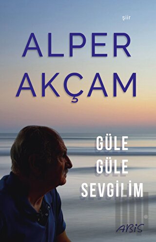 Güle Güle Sevgilim