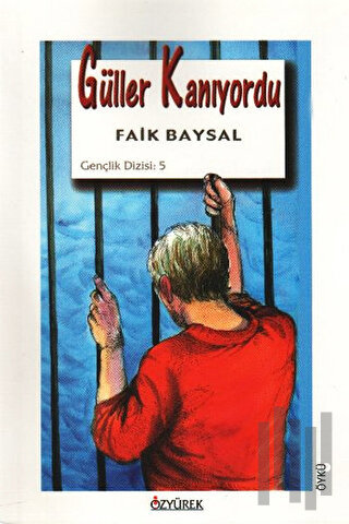 Güller Kanıyordu | Kitap Ambarı