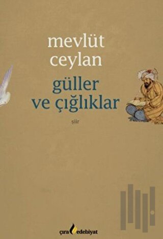 Güller ve Çığlıklar