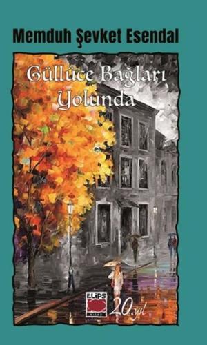 Güllüce Bağları Yolunda | Kitap Ambarı