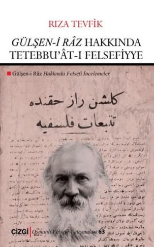 Gülşen-i Raz Hakkında Tetebbu'at-ı Felsefiyye