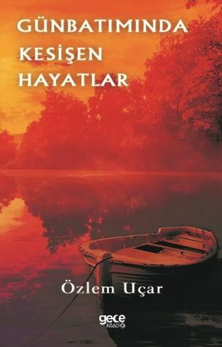 Gün Batımında Kesişen Hayatlar
