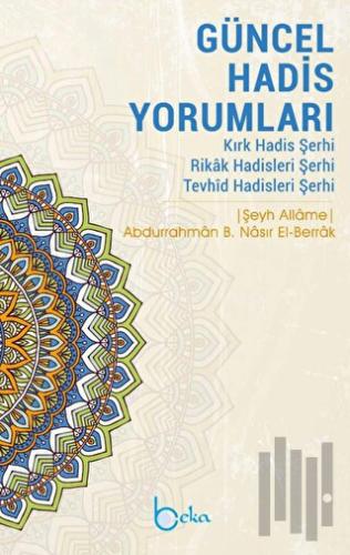 Güncel Hadis Yorumları