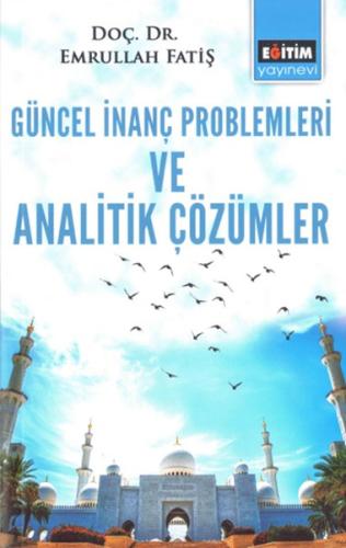 Güncel İnanç Problemleri