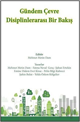 Gündem Çevre Disiplinlerarası Bir Bakış