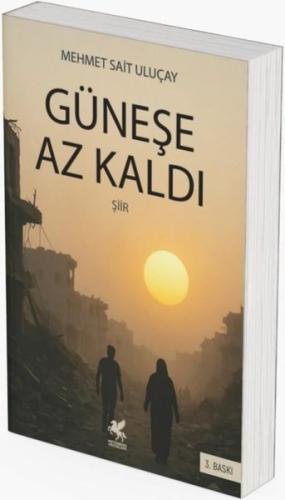 Güneşe Az Kaldı