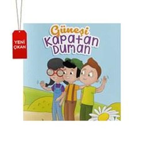 Güneşi Kapatan Duman