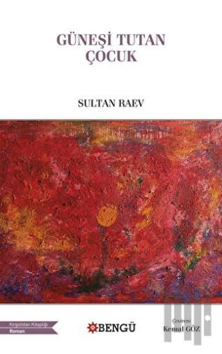 Güneşi Tutan Çocuk