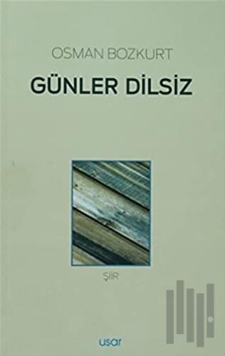Günler Dilsiz