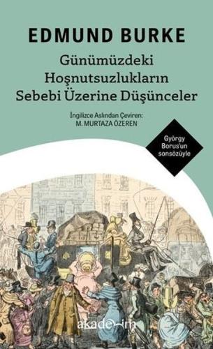 Günümüzdeki Hoşnutsuzlukların Sebebi Üzerine Düşünceler