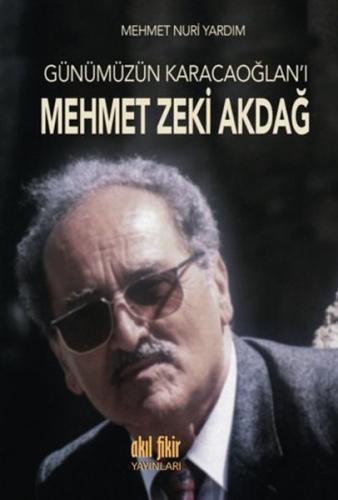 Günümüzün Karacaoğlan'ı Mehmet Zeki Akdağ