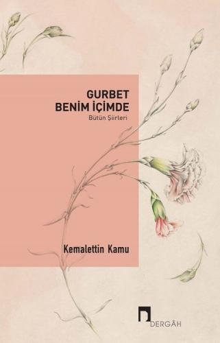 Gurbet Benim İçimde-Bütün Şiirleri