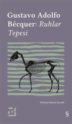 Gustavo Adolfo Becquer: Ruhlar Tepesi - Everest Açıkhava 28