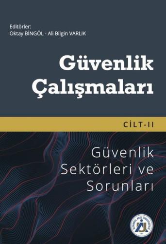 Güvenlik Sektörleri ve Sorunları - Güvenlik Çalışmaları 2