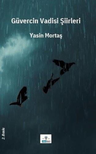 Güvercin Vadisi Şiirleri