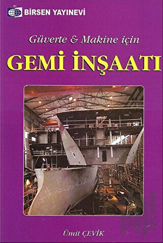 Güverte ve Makine İçin Gemi İnşaatı | Kitap Ambarı