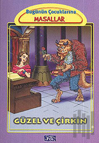 Güzel ve Çirkin (Ciltli)