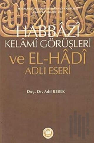 Habbazi Kelami Görüşleri ve El-Hadi Adlı Eseri