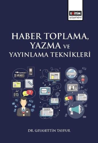 Haber Toplama, Yazma ve Yayınlama Teknikleri | Kitap Ambarı