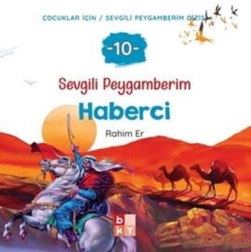 Haberci - Sevgili Peygamberim 10