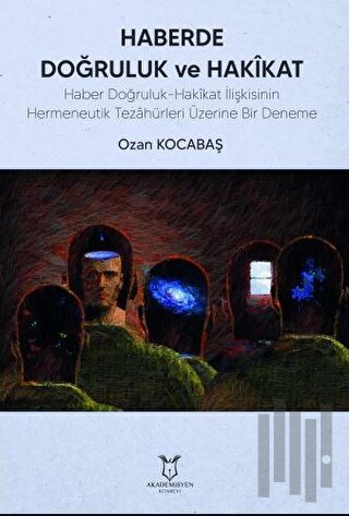 Haberde Doğruluk ve Hakikat
