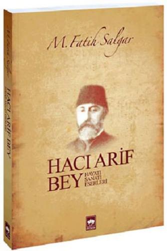 Hacı Arif Bey | Kitap Ambarı