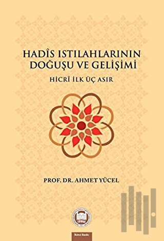 Hadis Istılahlarının Doğuşu ve Gelişimi