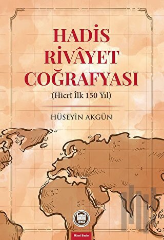 Hadis Rivayet Coğrafyası