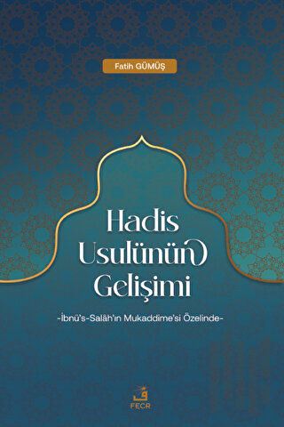 Hadis Usulünün Gelişimi