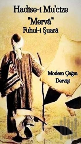 Hadise-i Mu’cize - Merva