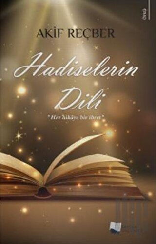 Hadiselerin Dili | Kitap Ambarı