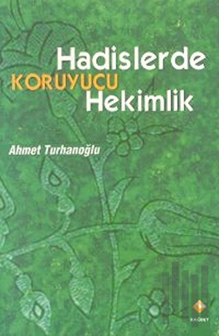 Hadislerde Koruyucu Hekimlik