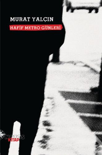 Hafif Metro Günleri | Kitap Ambarı