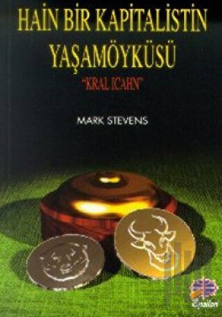 Hain Bir Kapitalistin Yaşamöyküsü Kral Icahn