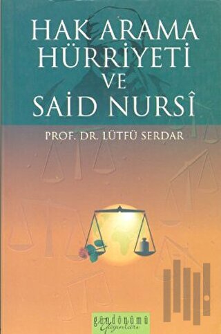 Hak Arama Hürriyeti ve Said Nursi