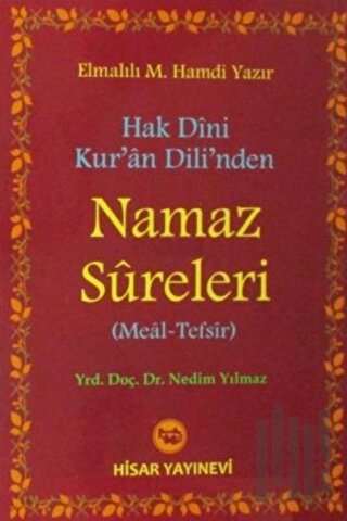Hak Dini Kur'an Dili'nden Namaz Sureleri (Meal - Tefsir)