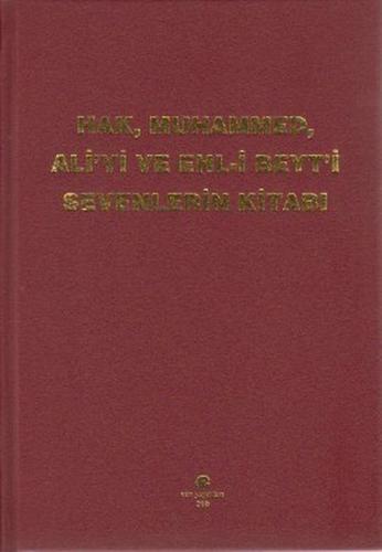 Hak Muhammed Ali'yi ve Ehl-i Beyt'i Sevenlerin Kitabı