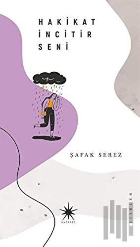 Hakikat İncitir Seni (Ciltli)